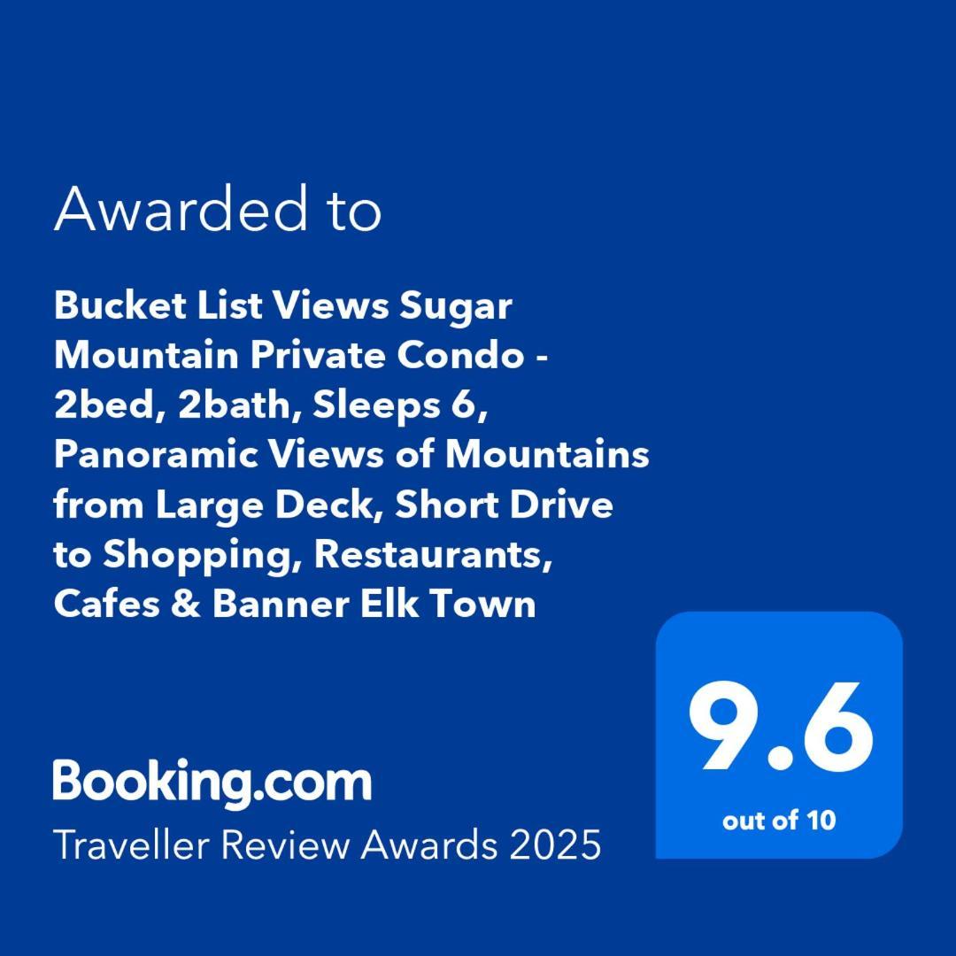 Bucket List Views Sugar Mountain Private Condo - 2Bed, 2Bath, Sleeps 6, Panoramic Views Of Mountains From Large Deck, Short Drive To Shopping, Restaurants, Cafes & Banner Elk Town Bagian luar foto